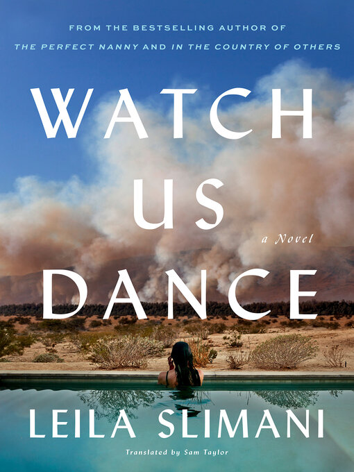 Title details for Watch Us Dance by Leila Slimani - Wait list